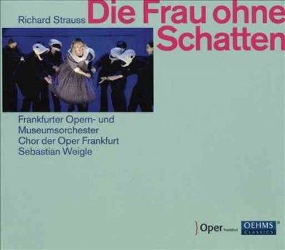 Richard Strauss: Die Frau Ohne Schatten (CD / Album)