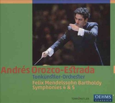 Felix Mendelssohn: Symphonies 4 &amp; 5 (CD / Album)