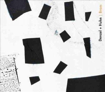Denzel &amp; Huhn - Brom (CD)