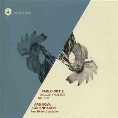 Pablo Ortiz: Gallos Y Huesos/Notker (CD / Album)