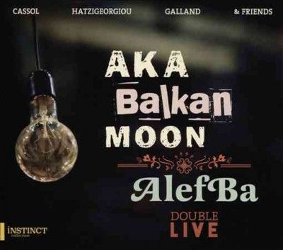 Aka Balkan Moon/AlefBa (CD / Album)