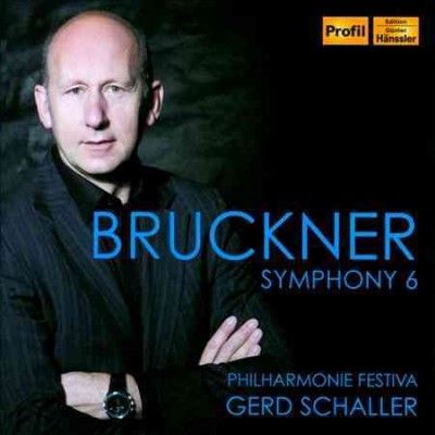 Gerd Schaller - Bruckner: Symphony No 6 (CD)