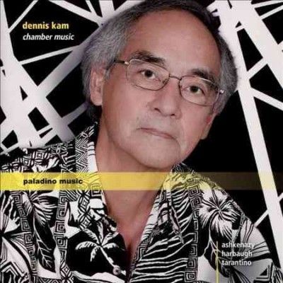 Dennis Kam: Chamber Music (CD / Album)