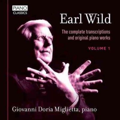 Earl Wild: The Complete Transcriptions and Original Piano Works (CD / Album)