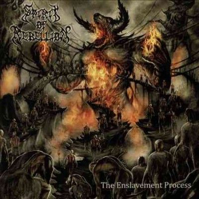 Spirit Of Rebellion - Enslavement Process (CD)