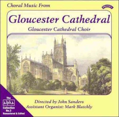 Choral Music from Gloucester Cathedral (Sanders, Blatchly) (CD / Album)