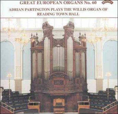 Great European Organs No. 60 - Reading Town Hall (CD / Album)