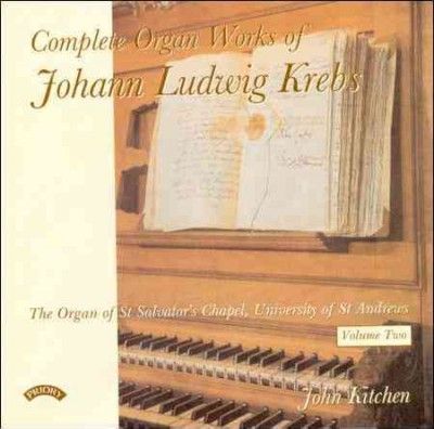 Complete Organ Works of Johann Ludwig Krebs Volume 2 (John Kitche (CD / Album)