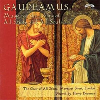 Gaudeamus - Music for the Feasts of All Saints and All Souls (CD / Album)