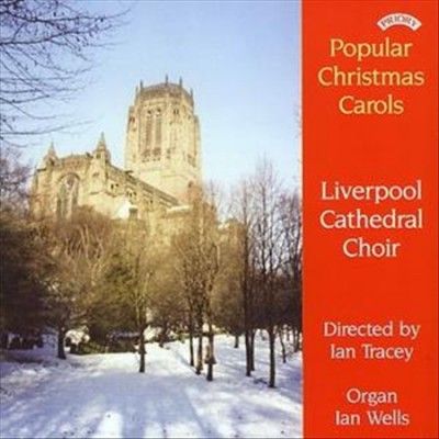 Popular Christmas Carols from Liverpool Cathedral (Wells) (CD / Album)
