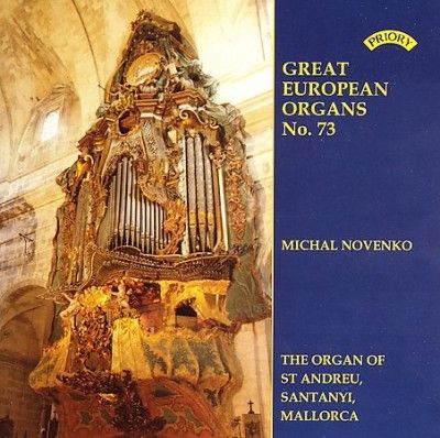 Great European Organs No. 73: St. Andreu, Santanyi (Novenko) (CD / Album)