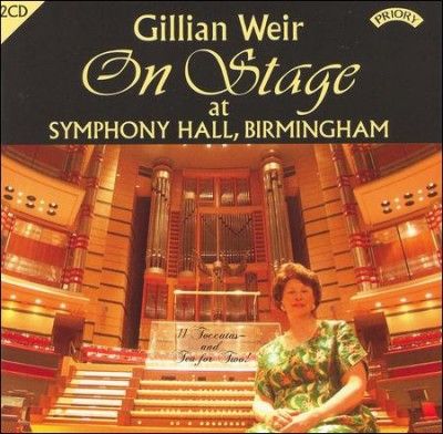 Gillian Weir On Stage at the Organ of Symphony Hall (CD / Album)