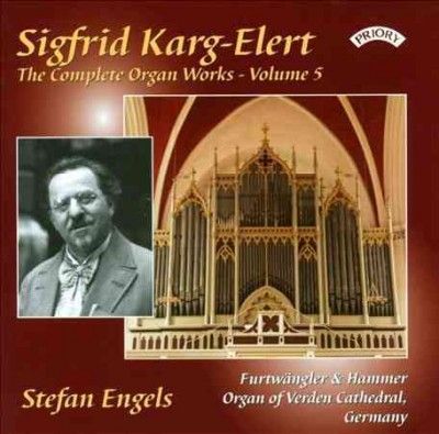 Sigfrid Karg-Elert: The Complete Organ Works (CD / Album)