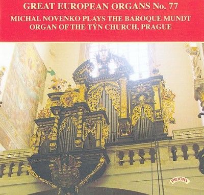 Michael Novenko Plays the Baroque Mundt Organ of the Tyn Church (CD / Album)