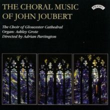 The Choral Music of John Joubert (CD / Album)