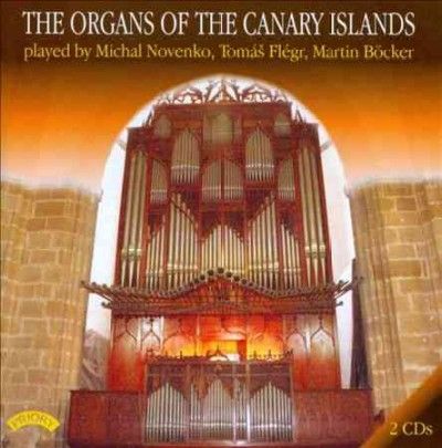 The Organs of the Canary Islands (CD / Album)