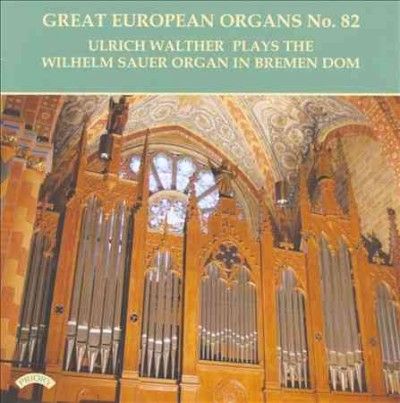 Great European Organs No. 82 (CD / Album)