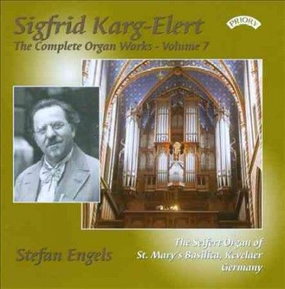 Sigfrid Karg-Elert: The Complete Organ Works (CD / Album)