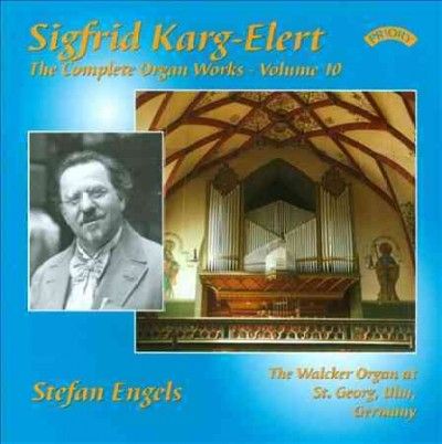 Sigfrid Karg-Elert: The Complete Organ Works (CD / Album)