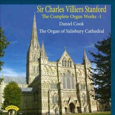 Sir Charles Villiers Stanford: The Complete Organ Works (CD / Album)