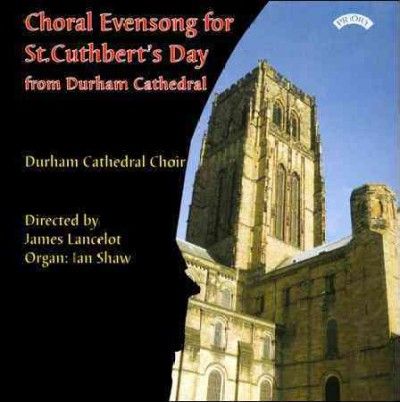 Choral Evensong for St. Cuthbert's Day (Lancelot, Shaw) (CD / Album)