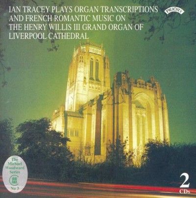 Organ Transcriptions and French Romantic Music (Tracey) (CD / Album)