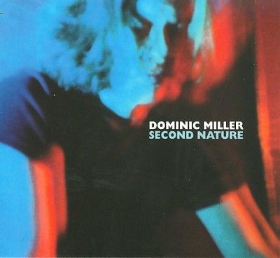 Dominic Miller - Second Nature (CD)