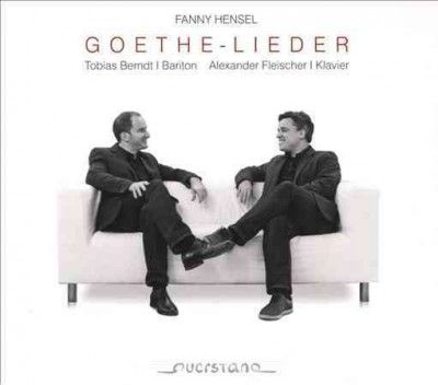 Fanny Hensel: Goethe-Lieder (CD / Album)
