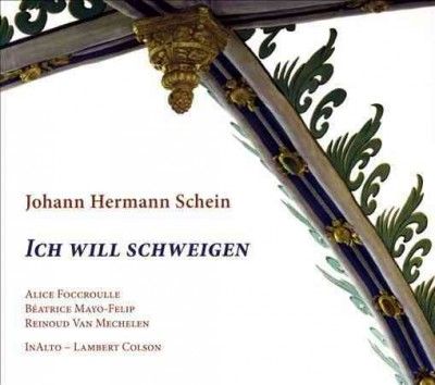 Johann Hermann Schein: Ich Will Schweigen (CD / Album)