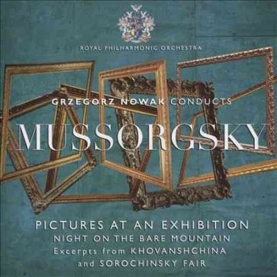 Grzegorz Nowak Conducts Mussorgsky (CD / Album)