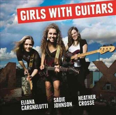 Eliana Cargnelutti - Girls With Guitars (CD)