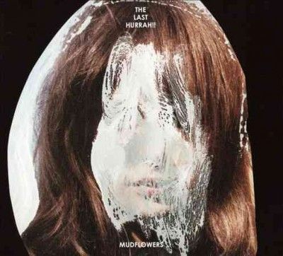Mudflowers (CD / Album)