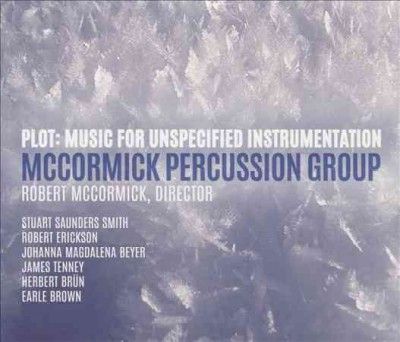 Mccormick Percussion - Plot: Music For Unspecified Instrument (CD)