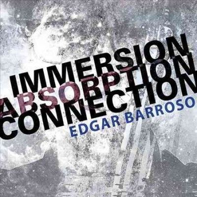 Argento Ensemble - Barroso: Immersion Absorption Connecti (CD)