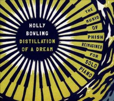 Holly Bowling - Distillation Of A Dream: Music Of Phis (CD)