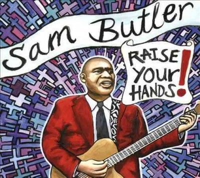Sam Butler - Raise Your Hands (CD)