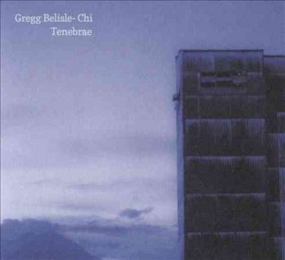 Gregg Belisle - Chi - Tenebrae (CD)