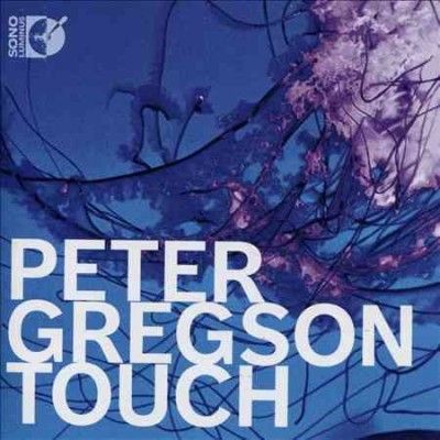 Peter Gregson - Gregson: Touch (CD)