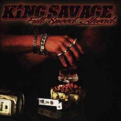 King Savage - Full Speed Ahead (CD)