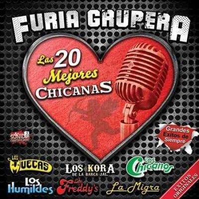 Furia Grupera:20 Mejores Chicanas - (Import CD)