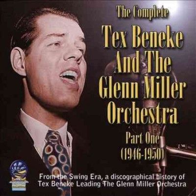 The Complete Tex Beneke and the Glenn Miller Orchestra (CD / Album)