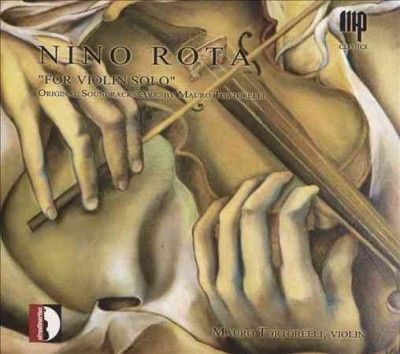 Mauro Tortorelli - Nino Rota For Violin Solo (CD)