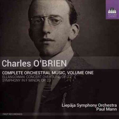 Charles O'Brien: Complete Orchestral Music (CD / Album)