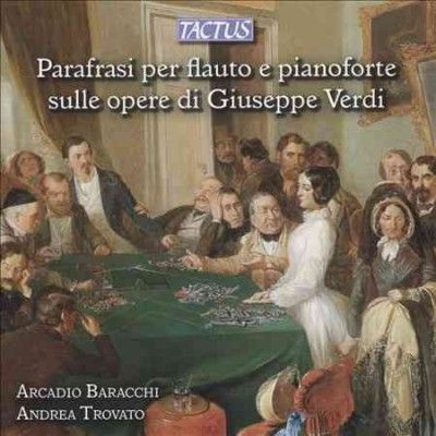 Parafrasi Per Flauto E Pianoforte Sulle Opere Di Giuseppe Verdi (CD / Album)
