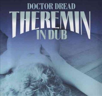 Doctor Dread - Theremin In Dub (CD)