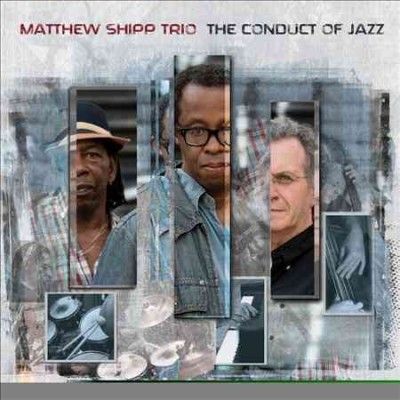 Matthew Shipp - Conduct Of Jazz (CD)