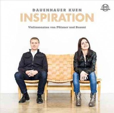 Anna Sop Dauenhauer - Pfitzner/busoni: Inspiration (CD)