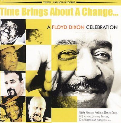 Floyd Dixon - Tim Brings About A Change A Floyd Dix (CD)