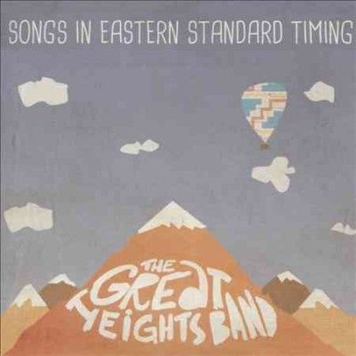Great Heights Band - Songs In Eastern Standard Timing (CD)