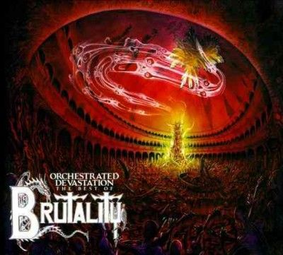 Brutality - Orchestrated Devastation: Best Of Brut (CD)